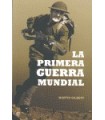 PRIMERA GUERRA MUNDIAL, LA (RUSTICA)