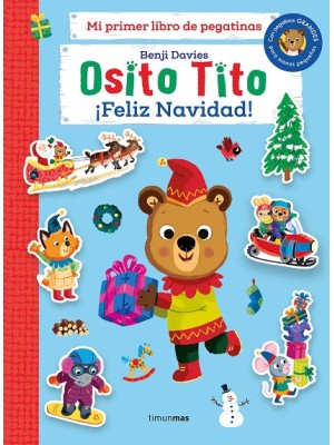 OSITO TITO. MI PRIMER LIBRO DE PEGATINAS. ¡FELIZ NAVIDAD!
