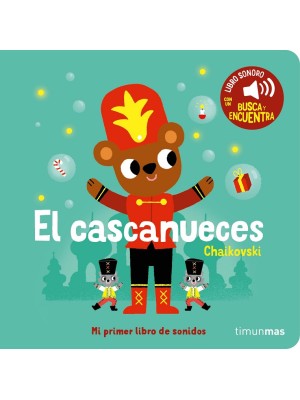 CASCANUECES. MI PRIMER LIBRO DE SONIDOS