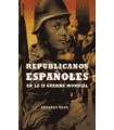 REPUBLICANOS ESPAÑOLES EN LA SEGUNDA GUERRA MUNDIAL