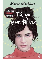 TÚ, YO Y UN TAL VEZ (TÚ Y YO, 1)