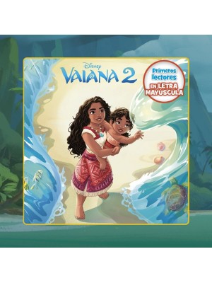 VAIANA 2 PRIMEROS LECTORES EN LETRA MAYÚSCULA