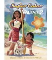 VAIANA 2 SUPERCOLOR