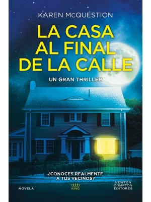 CASA AL FINAL DE LA CALLE, LA