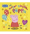 PEPPA PIG MI MEJOR AMIGA PEPPA