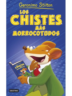 CHISTES MÁS MORROCOTUDOS, LOS
