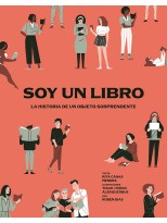 SOY UN LIBRO. LA HISTORIA DE UN OBJETO SORPRENDENTE