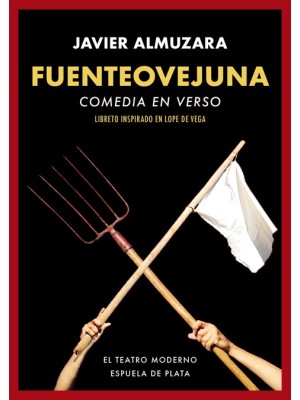 FUENTEOVEJUNA COMEDIA EN VERSO