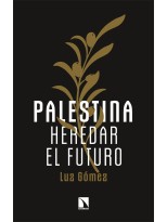 PALESTINA: HEREDAR EL FUTURO