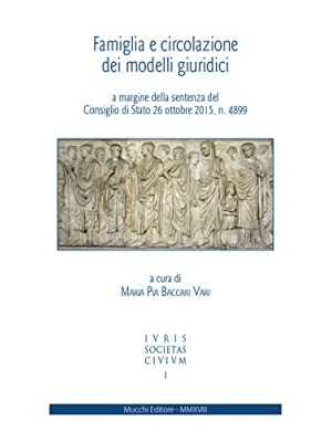 FAMIGLIA E CIRCOLAZIONE DEI MODELLI GIURIDICI