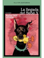 LLEGADA DEL BEBÉ X, LA