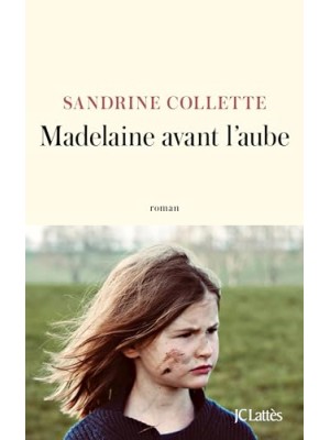 MADELAINE AVANT L'AUBE