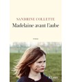 MADELAINE AVANT L'AUBE