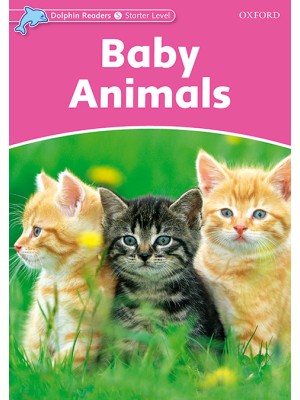 BABY ANIMALS DOLPHIN READERS STARTER