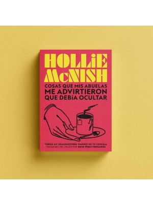 COSAS QUE MIS ABUELAS ME ADVIRTIERON QUE DEBÍA OCULTAR