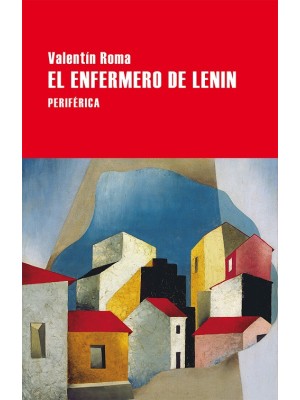 ENFERMERO DE LENIN, EL