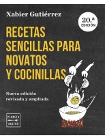 RECETAS SENCILLAS PARA NOVATOS Y COCINILLAS. NUEVA EDICIÓN ACTUALIZADA
