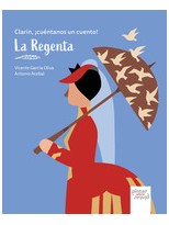 REGENTA, LA CLARIN CUENTANOS UN CUENTO