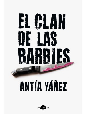 CLAN DE LAS BARBIES, EL