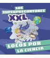 SUPERPREGUNTONES XXL. LOCOS POR LA CIENCIA