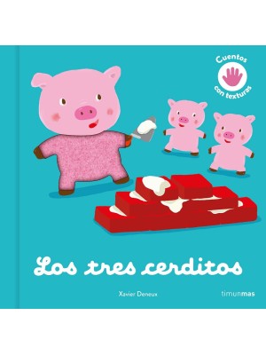 TRES CERDITOS, LOS CUENTO CON TEXTURAS