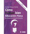 CÓMO EVALUAR BIEN EN EDUCACIÓN FÍSICA