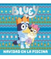 BLUEY. UN CUENTO - NAVIDAD EN LA PISCINA