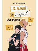 CLICHÉ IMPERFECTO QUE SOMOS TÚ Y YO