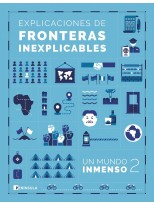 EXPLICACIONES DE FRONTERAS INEXPLICABLES