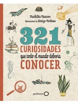 321 CURIOSIDADES QUE TODO EL MUNDO DEBERÍA CONOCER
