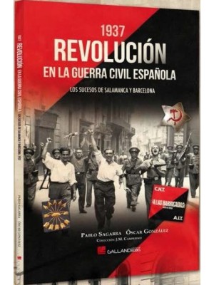 1937 REVOLUCIÓN EN LA GUERRA CIVIL ESPAÑOLA