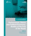 PERFORMANCE DANCE AND POLITICAL ECONOMY