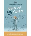 EDUCAR SIN CULPA