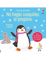 NO HAGAS COSQUILLAS AL PINGÜINO