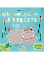 NO HAGAS COSQUILLAS AL HIPOPÓTAMO