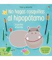 NO HAGAS COSQUILLAS AL HIPOPÓTAMO