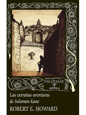EXTRAÑAS AVENTURAS DE SOLOMON KANE, LAS