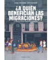 A QUIÉN BENEFICIAN LAS MIGRACIONES?