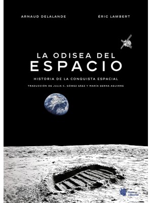 ODISEA DEL ESPACIO. HISTORIA DE LA CONQUISTA ESPACIAL, LA