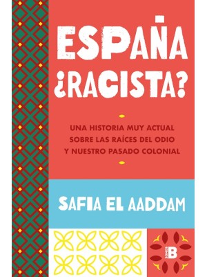 ESPAÑA ¿RACISTA?
