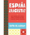 ESPAÑA ¿RACISTA?