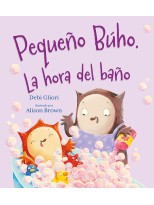 PEQUEÑO BÚHO LA HORA DEL BAÑO