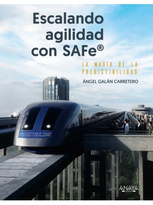 ESCALANDO AGILIDAD CON SAFE