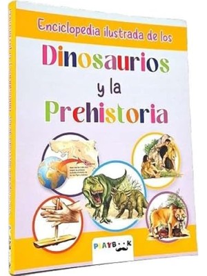 ENCICLOPEDIA ILUSTRADA DINOSAURIOS PREHI