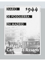 DIARIO DE POSGUERRA EN MADRID, 1944