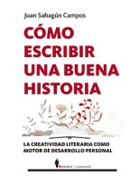 CÓMO ESCRIBIR UNA BUENA HISTORIA
