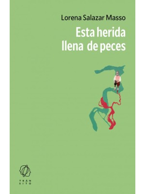 ESTA HERIDA LLENA DE PECES
