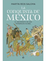 CONQUISTA DE MÉXICO, LA