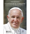 CUSTODIAR EL CORAZÓN