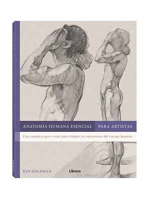 ANATOMIA HUMANA ESENCIAL APARA ARTISTAS
